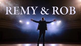 Remy & Rob
