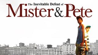  watch The Inevitable Defeat of Mister & Pete