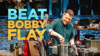 Beat Bobby Flay