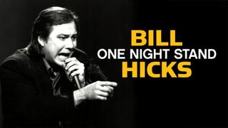Bill Hicks: One Night Stand