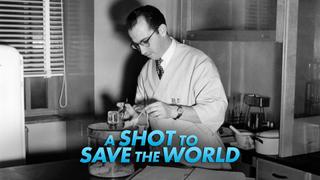A Shot to Save the World