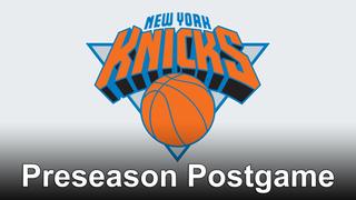  watch Knicks Preseason Postgame