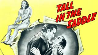 watch Tall in the Saddle