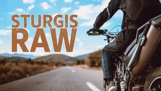 Sturgis Raw