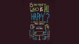Is the Man Who Is Tall Happy? An Animated Conversation With Noam Chomsky