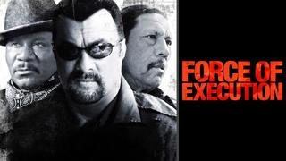 Force of Execution