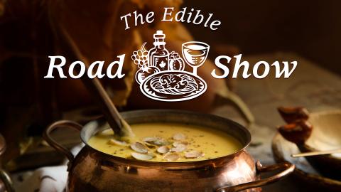 The Edible Road Show