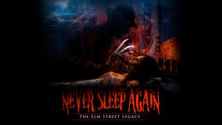 Never Sleep Again: The Elm Street Legacy