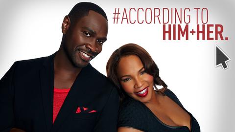According to Him & Her