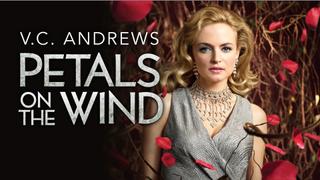  watch V.C. Andrews' Petals on the Wind