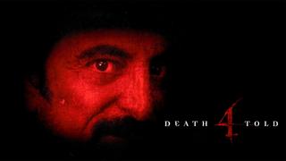Death 4 Told