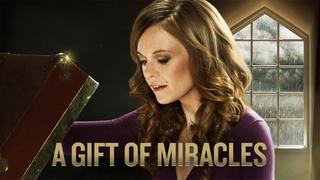 A Gift of Miracles