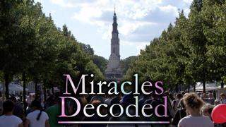  watch Miracles Decoded