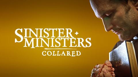 Sinister Ministers: Collared