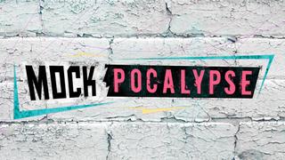 MOCKpocalypse