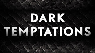 Dark Temptations