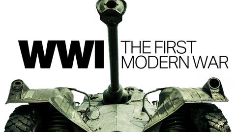 WWI The First Modern War