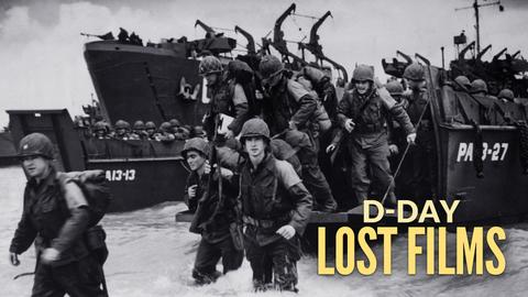 D-Day: Lost Films