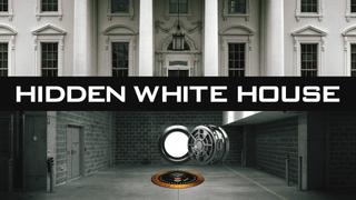Hidden White House