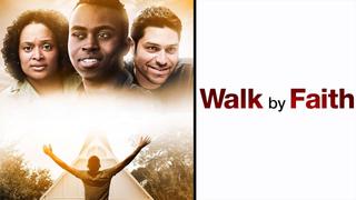 Walk by Faith