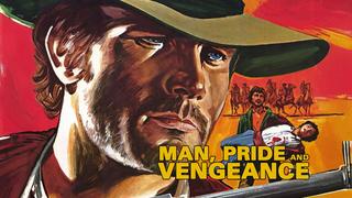 Man, Pride and Vengeance