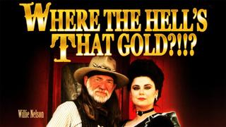 Where the Hell's That Gold?