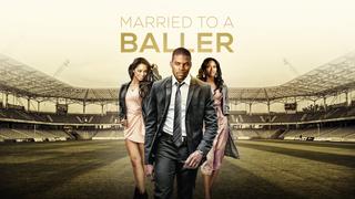 Married to a Baller