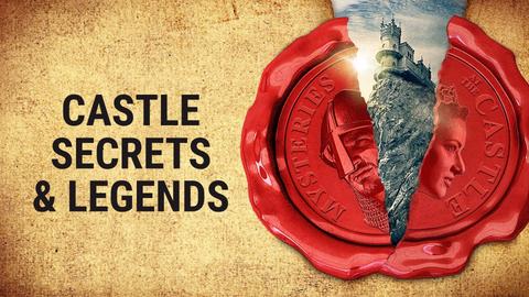 Castle Secrets & Legends