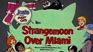 Strange Moon Over Miami