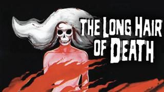 The Long Hair of Death