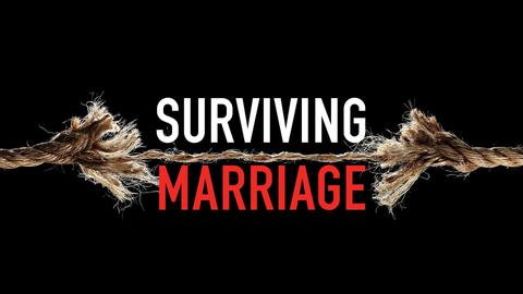 Surviving Marriage