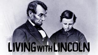 watch Living With Lincoln