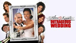 Alton & Kenya's Outrageous Wedding