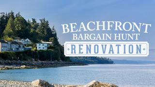 Beachfront Bargain Hunt: Renovation