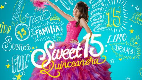 Sweet 15: Quinceañera
