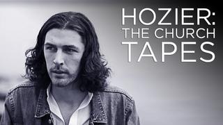 Hozier: The Church Tapes