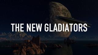 The New Gladiators