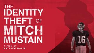  watch The Identity Theft of Mitch Mustain
