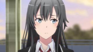 And, Yukino Yukinoshita is... And, Yukino Yukinoshita is...