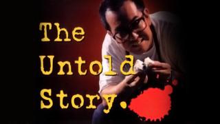 The Untold Story