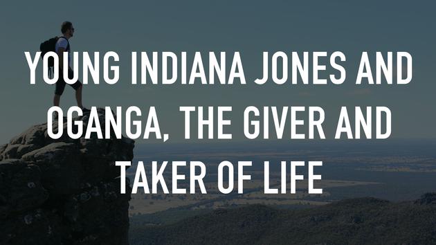 Young Indiana Jones and Oganga, the Giver and Taker of Life