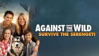 watch Against the Wild: Survive the Serengeti