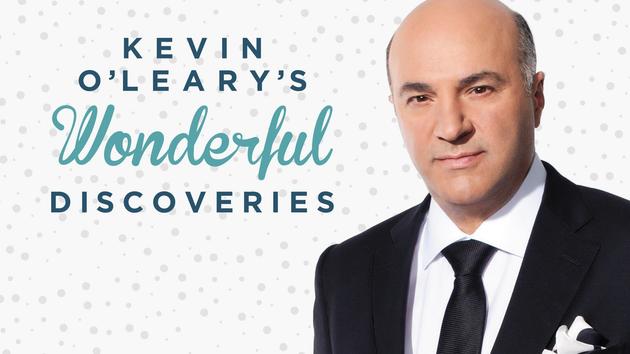 Kevin O'Leary's Wonderful Discoveries