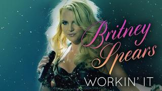 Britney Spears: Workin' It