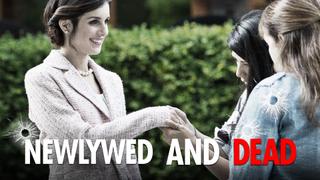 Newlywed and Dead