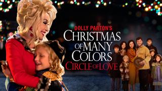  watch Dolly Parton's Christmas of Many Colors: Circle of Love