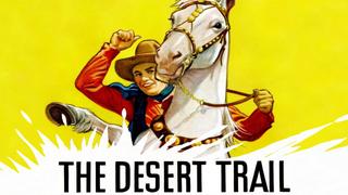 The Desert Trail