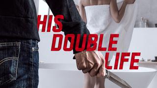 His Double Life