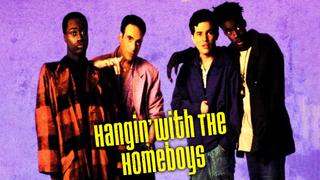 Hangin' With the Homeboys