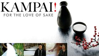 Kampai! For the Love of Sake